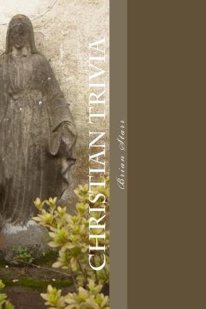 Cover of the book Christian Trivia by Daniel Colorado