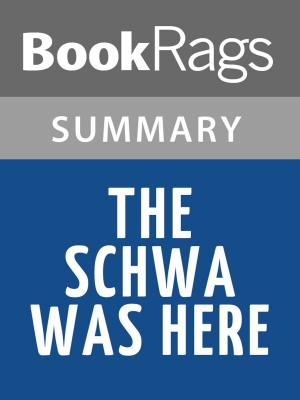 Cover of the book The Schwa Was Here by Neal Shusterman l Summary & Study Guide by BookRags