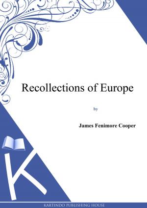 Book cover of Recollections of Europe