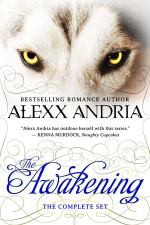 bigCover of the book The Awakening (The Complete Set) (werewolf romance) by 