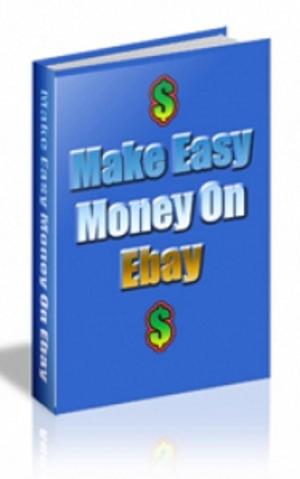 Cover of the book How To Make Easy Money On Ebay by Jimmy  Cai
