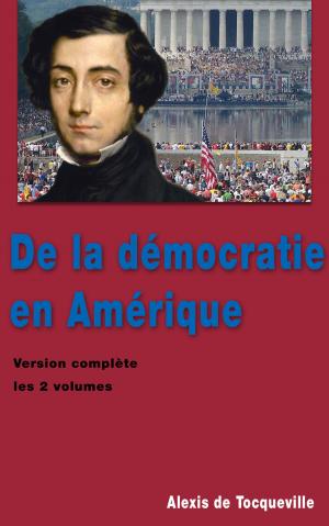 Cover of the book De la démocratie en Amérique (02 volumes) by Platon, Victor Cousin