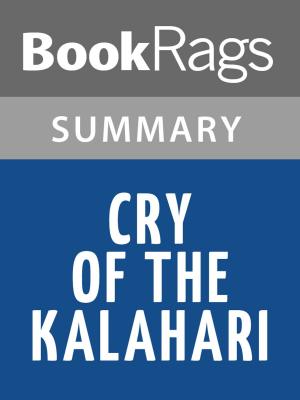 Cover of the book Cry of the Kalahari by Mark James Owens | Summary & Study Guide by Roberta Graziano