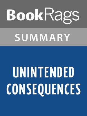 bigCover of the book Unintended Consequences by John Ross l Summary & Study Guide by 