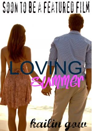 Book cover of Loving Summer (Loving Summer Series #1)
