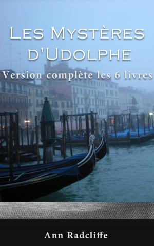 Cover of the book Les Mystères d'Udolphe (Version complète les 6 livres) by William Shakespeare, François-Victor Hugo