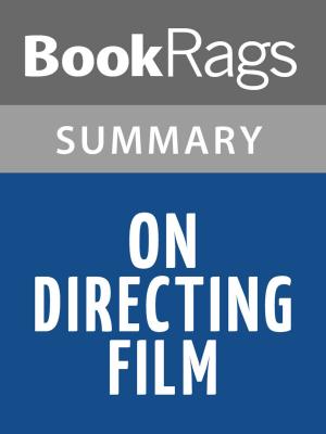 Cover of On Directing Film by David Mamet | Summary & Study Guide