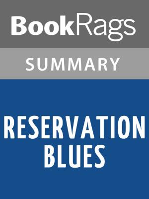 Cover of Reservation Blues by Sherman Alexie l Summary & Study Guide