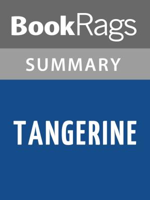 Cover of the book Tangerine by Edward Bloor | Summary & Study Guide by BookRags