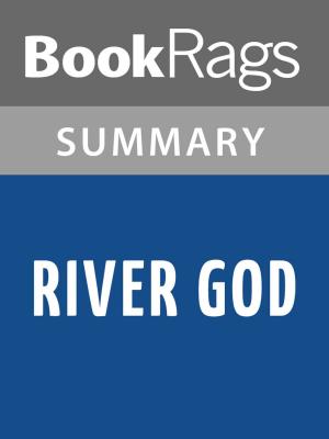 Book cover of River God by Wilbur Smith l Summary & Study Guide