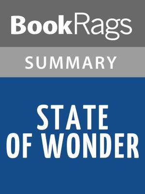 Cover of the book State of Wonder by Ann Patchett | Summary & Study Guide by BookRags