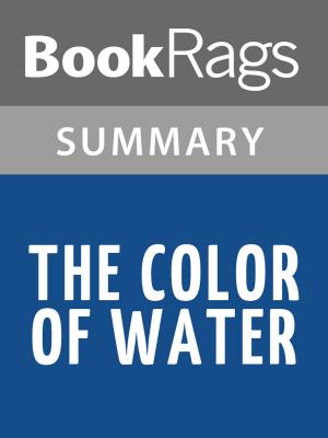 Cover of the book The Color of Water by James McBride | Summary & Study Guide by Marian D. Schwartz