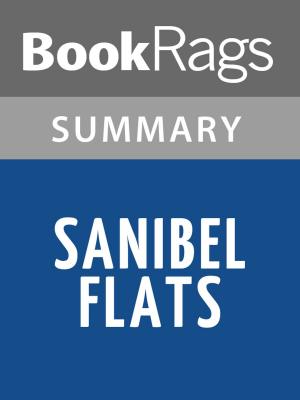 Cover of the book Sanibel Flats by Randy Wayne White | Summary & Study Guide by James M. Becher