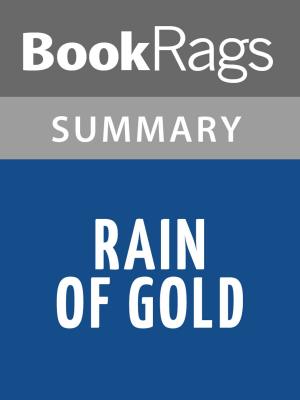 Cover of the book Rain of Gold by Victor Villasenor l Summary & Study Guide by Ugo Foscolo, grandi Classici