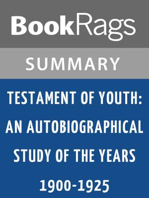 Book cover of Testament of Youth: An Autobiographical Study of the Years 1900-1925 by Vera Brittain | Summary & Study Guide