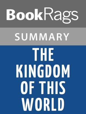 Book cover of The Kingdom of This World by Alejo Carpentier | Summary & Study Guide