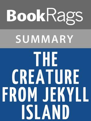 Book cover of The Creature from Jekyll Island by G. Edward Griffin | Summary & Study Guide