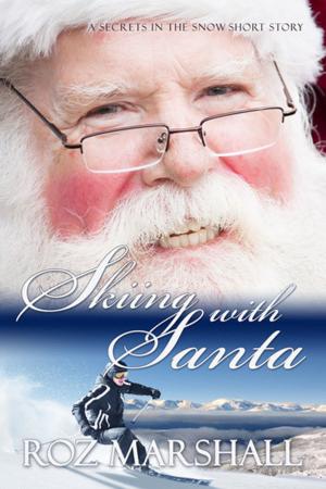 Cover of the book Skiing with Santa by Belle McInnes