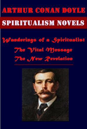Cover of The Complete Spiritualist Occult & Myth Anthologies of Arthur Conan Doyle