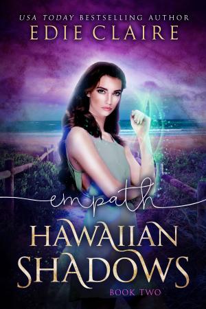 Cover of the book Empath: Hawaiian Shadows, Book Two by Yvonne Nicolas
