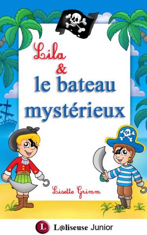 Book cover of Lila et le bateau mystérieux