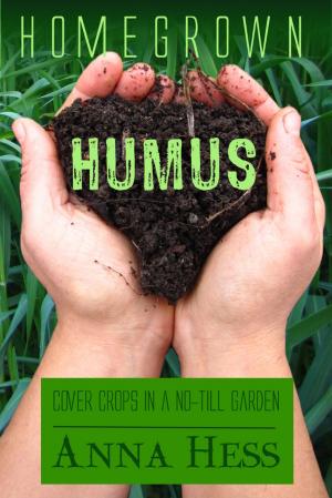 Cover of the book Homegrown Humus by Dean Simpson