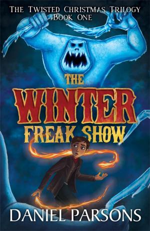 Cover of the book The Winter Freak Show by Adam Dark, Matthew Thrush
