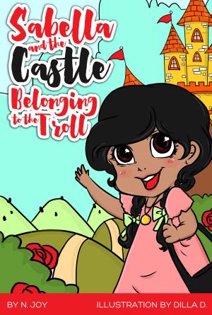 Cover of the book Sabella and the Castle Belonging to the Troll by Fabrizio Francato