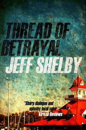 Cover of the book Thread of Betrayal by Dan Marlowe