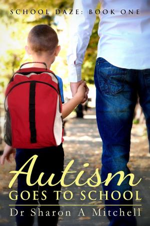 Cover of the book Autism Goes to School by Cheryl Shireman