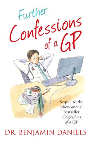 Cover of the book Further Confessions of a GP (The Confessions Series) by Derek Landy