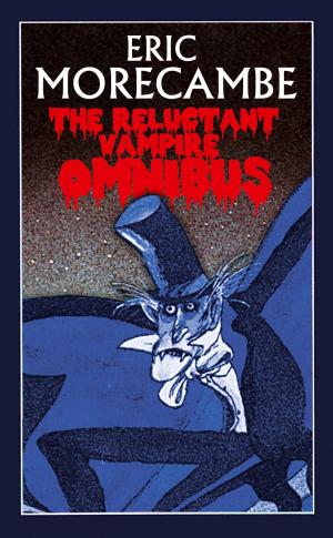 bigCover of the book The Reluctant Vampire Omnibus by 