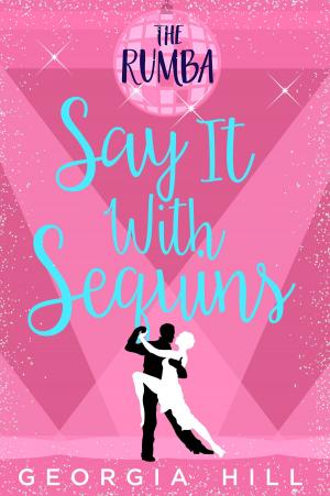Cover of the book The Rumba (Say it with Sequins, Book 1) by Petrina Banfield