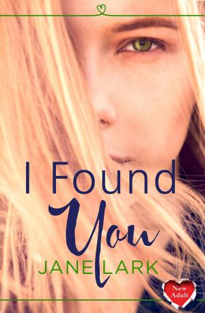 Cover of the book I Found You by Christina Feldman