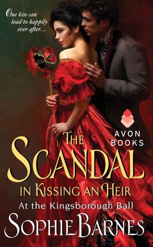 Cover of the book The Scandal in Kissing an Heir by Joanne Pence
