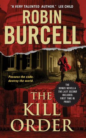 Cover of the book The Kill Order by Bryan Dungan