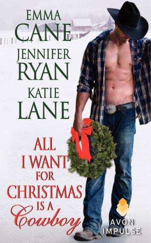 Cover of the book All I Want for Christmas Is a Cowboy by Christy Carlyle