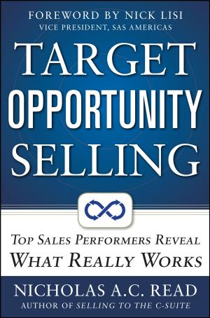 bigCover of the book Target Opportunity Selling: Top Sales Performers Reveal What Really Works by 