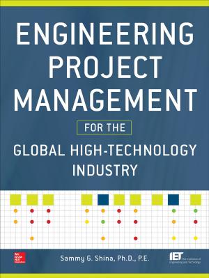 Cover of the book Engineering Project Management for the Global High Technology Industry by Chris Schalk, Ed Burns, James Holmes