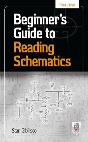 Cover of the book Beginner's Guide to Reading Schematics, Third Edition by Steven A. Haist, John B. Robbins