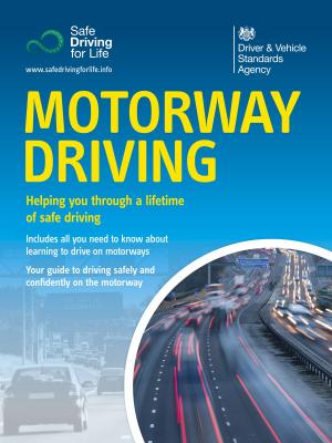 Book cover of Motorway Driving (2nd edition): DVSA Safe Driving for Life Series