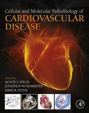 Cover of the book Cellular and Molecular Pathobiology of Cardiovascular Disease by George J. Papaioannou, Ahmet K. Karagozoglu