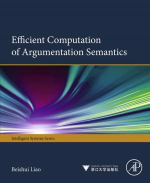Cover of the book Efficient Computation of Argumentation Semantics by Leonid F. Khilyuk, Herman H. Reike, George V Chilingar