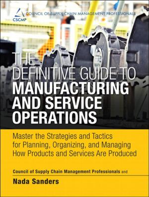 Book cover of The Definitive Guide to Manufacturing and Service Operations