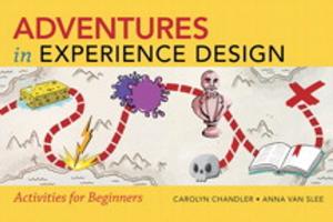 Cover of the book Adventures in Experience Design by David J. Anderson