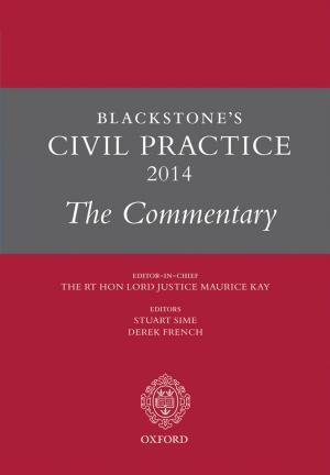 Cover of Blackstone's Civil Practice 2014: The Commentary