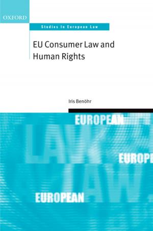 Cover of the book EU Consumer Law and Human Rights by Rutsel Silvestre J Martha
