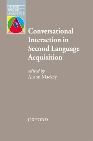 bigCover of the book Conversational Interaction in Second Language Acquisition - Oxford Applied Linguistics by 