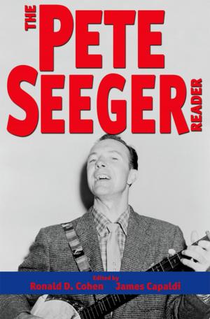 Cover of the book The Pete Seeger Reader by Theresa Kaminski