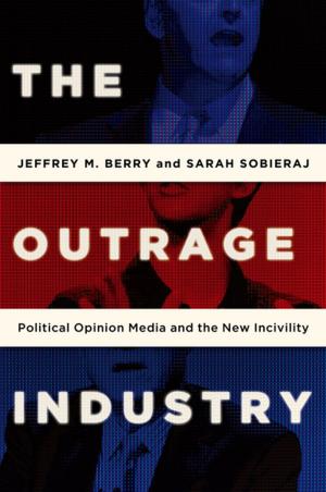 Book cover of The Outrage Industry